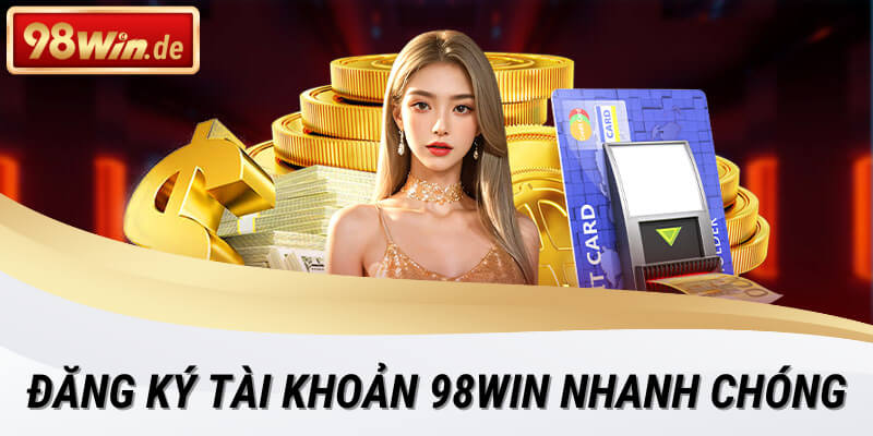 Một số lưu ý khi đăng ký 98win cho anh em tham khảo