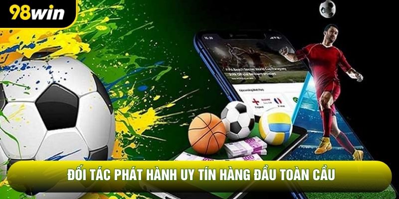 Đối tác phát hành uy tín hàng đầu toàn cầu