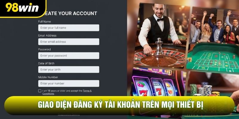 Giao diện đăng ký tài khoản trên mọi thiết bị