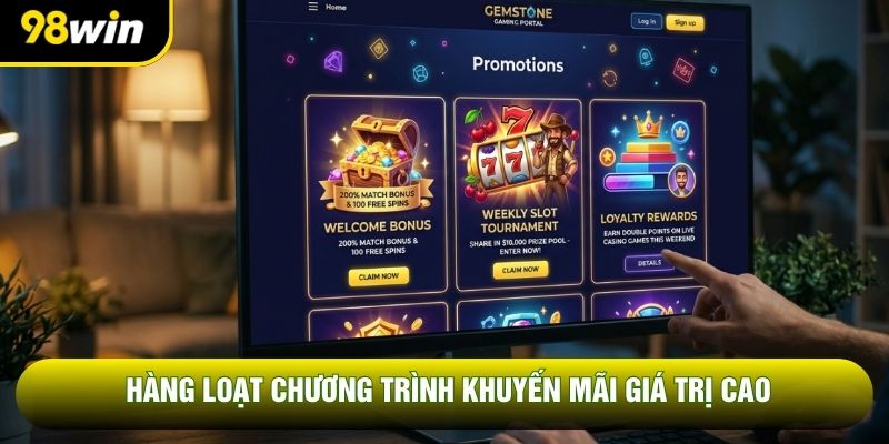 Hàng loạt chương trình khuyến mãi giá trị cao