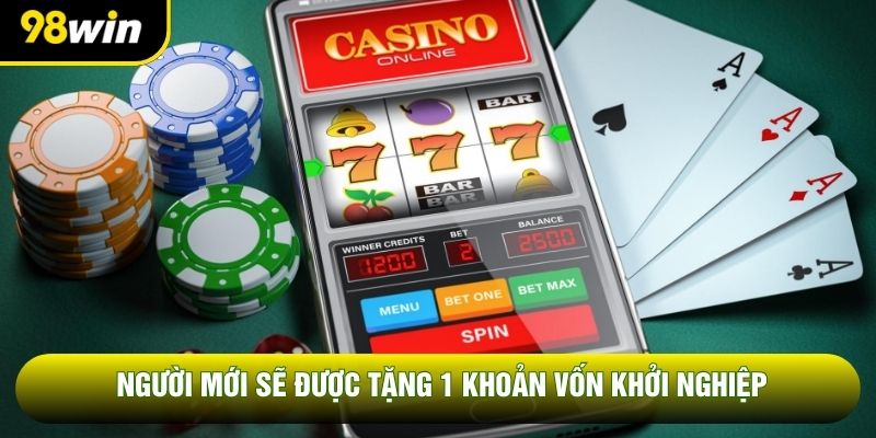 Người mới sẽ được tặng 1 khoản vốn khởi nghiệp