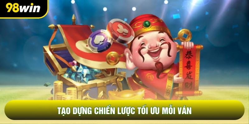 Tạo dựng chiến lược tối ưu mỗi ván